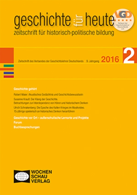 Geschichte gehort : geschichte fur heute 2/2016, PDF eBook