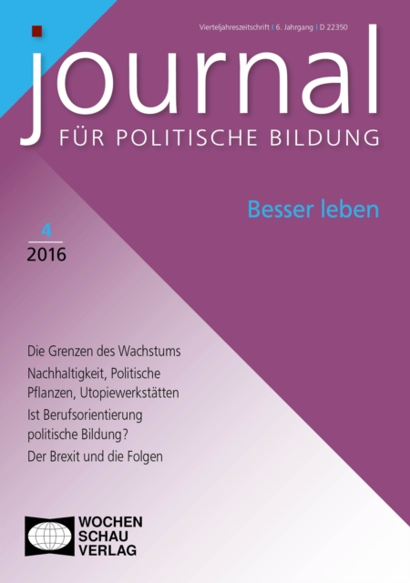 Besser leben : Journal fur politische Bildung 4/2016, PDF eBook