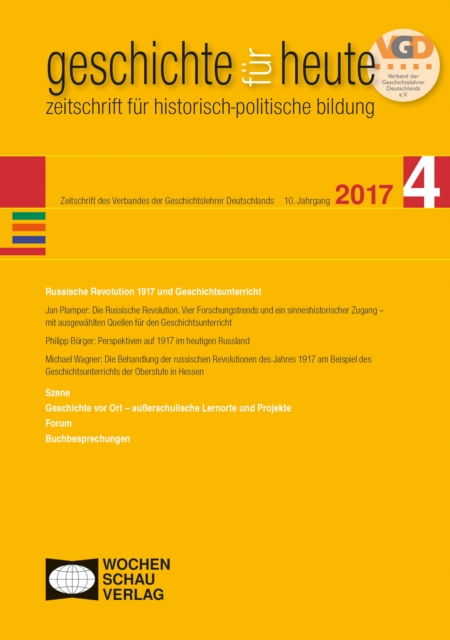 Russische Revolution 1917 und Geschichtsunterricht : geschichte fur heute 4/2017, PDF eBook