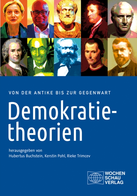 Demokratietheorien : on der Antike bis zur Gegenwart. Texte und Interpretationshilfen, EPUB eBook