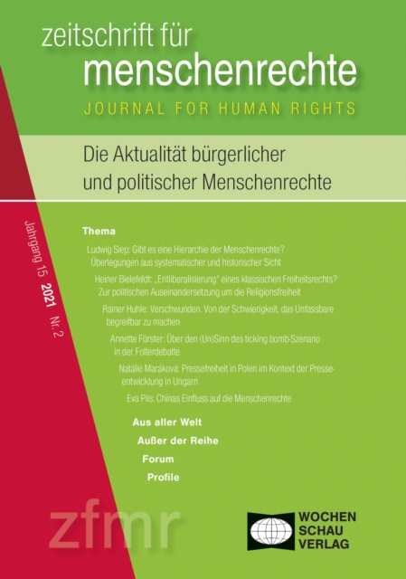 Die Aktualitat burgerlicher und politischer Menschenrechte : zeitschrift fur menschenrechte 2/2021, PDF eBook