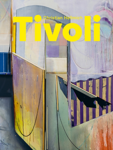 Christian Hellmich: Tivoli, Hardback Book