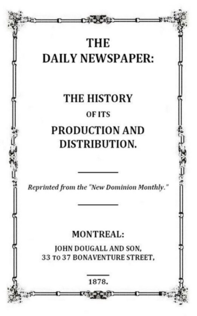 The Daily Newspaper : The History of its Production and Distibution, EPUB eBook