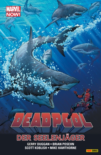 Marvel Now! Deadpool 2 - Die Seelenjager, PDF eBook