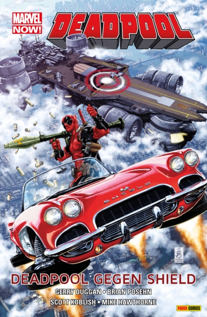 Marvel Now! Deadpool 4 - Deadpool gegen Shield, PDF eBook