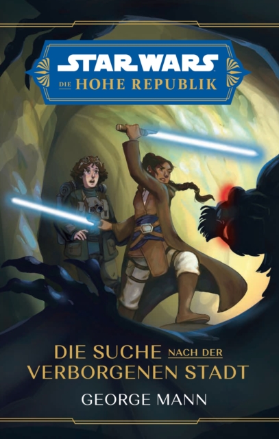 Star Wars:  Die Hohe Republik - Die Suche nach der verborgenen Stadt, EPUB eBook
