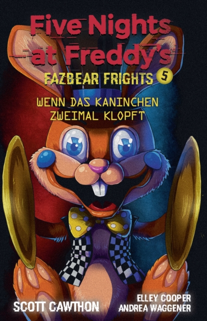 Five Nights at Freddy's - Fazbear Frights 5 - Wenn das Kaninchen zweimal klopft, EPUB eBook