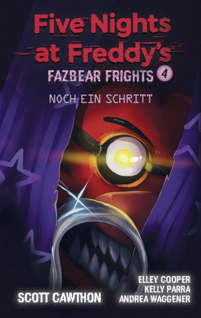 Five Nights at Freddy's - Fazbear Frights 4 - Ein Schritt noch, EPUB eBook