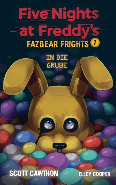 Five Nights at Freddy's : Fazbear Frights 1 - In die Grube, EPUB eBook