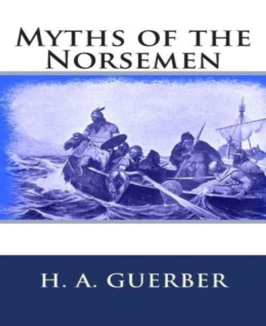 Myths of the Norsemen, EPUB eBook