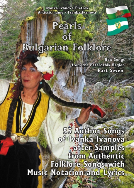 Pearls of Bulgarian Folklore : "New Songs from the Pazardzhik Region" Part Seven, EPUB eBook