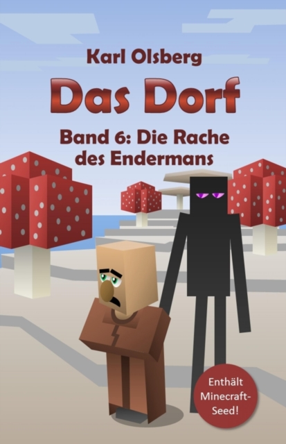 Das Dorf : Band 6: Die Rache des Endermans, EPUB eBook