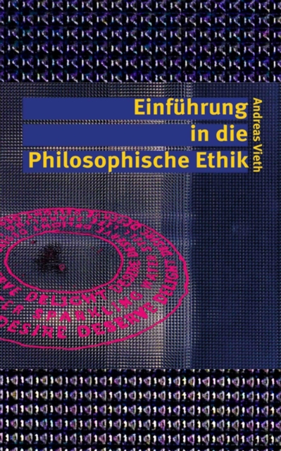 Einfuhrung in die Philosophische Ethik, EPUB eBook