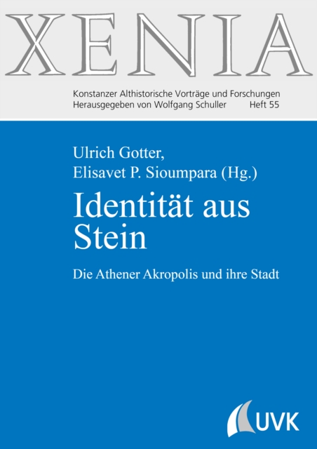 Identitat aus Stein : Die Athener Akropolis und ihre Stadt, PDF eBook