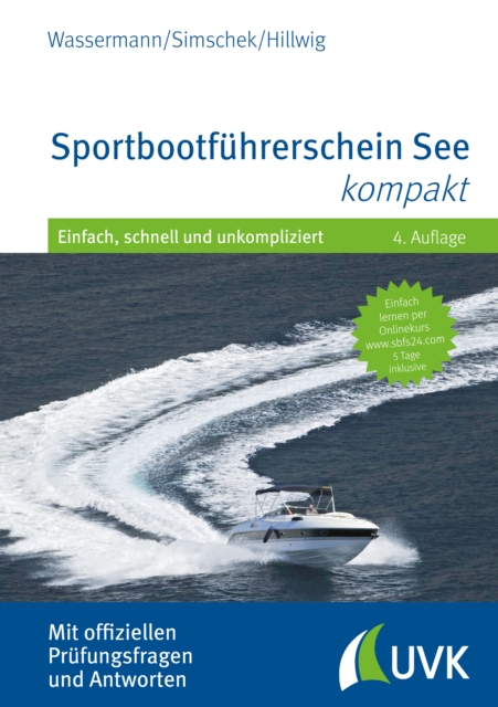 Sportbootfuhrerschein See kompakt : Einfach, schnell und unkompliziert, PDF eBook