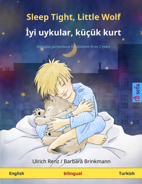 Sleep Tight, Little Wolf - &#304;yi uykular, k???k kurt (English - Turkish) : Bilingual children's picture book, Paperback / softback Book