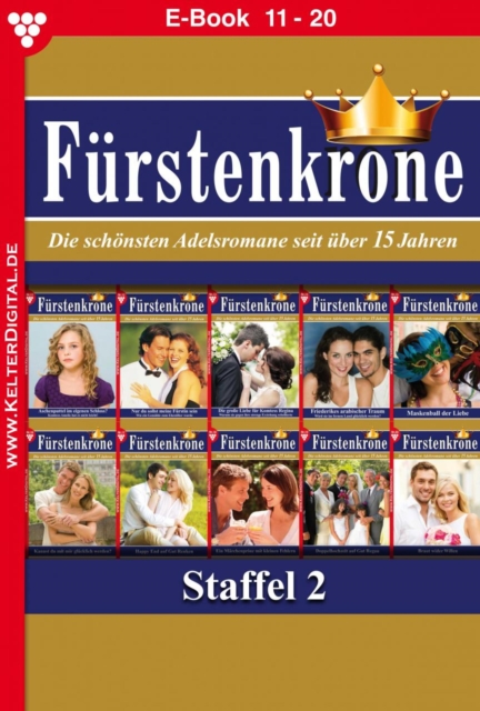 E-Book 11-20 : Furstenkrone Staffel 2 - Adelsroman, EPUB eBook
