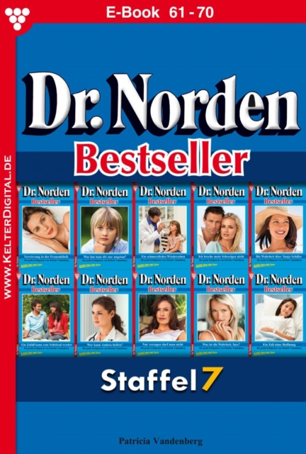 E-Book 61-70 : Dr. Norden Bestseller Staffel 7 - Arztroman, EPUB eBook