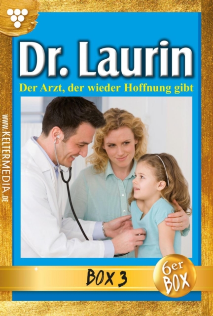 E-Book 11-16 : Dr. Laurin Jubilaumsbox 3 - Arztroman, EPUB eBook
