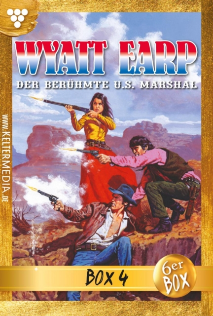 E-Book 17-22 : Wyatt Earp Jubilaumsbox 4 - Western, EPUB eBook