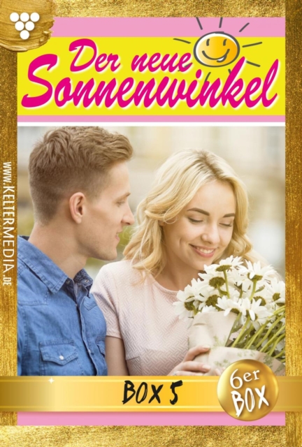 E-Book: 25 - 30 : Der neue Sonnenwinkel Jubilaumsbox 5 - Familienroman, EPUB eBook
