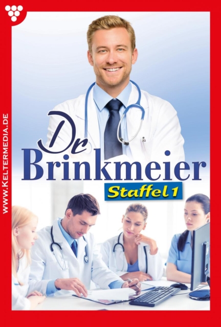E-Book 1-10 : Dr. Brinkmeier Staffel 1 - Arztroman, EPUB eBook