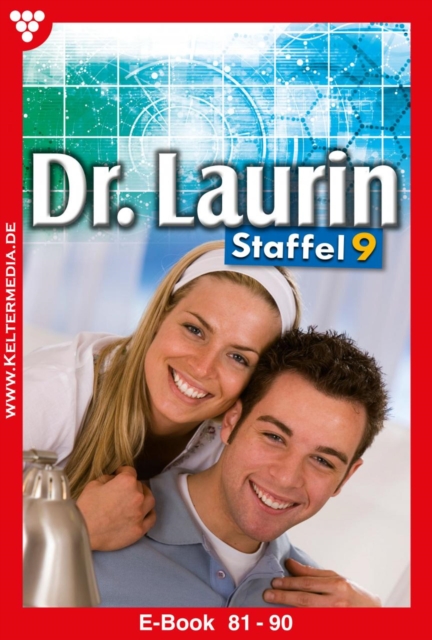 E-Book 81-90 : Dr. Laurin Staffel 9 - Arztroman, EPUB eBook