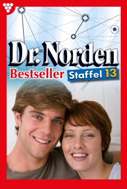 E-Book 121-130 : Dr. Norden Bestseller Staffel 13 - Arztroman, EPUB eBook