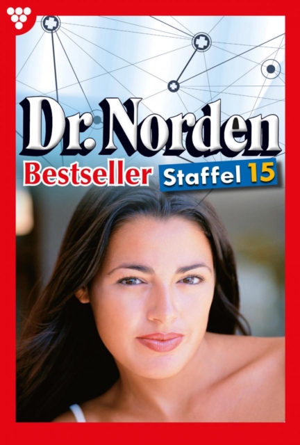 E-Book 141-150 : Dr. Norden Bestseller Staffel 15 - Arztroman, EPUB eBook