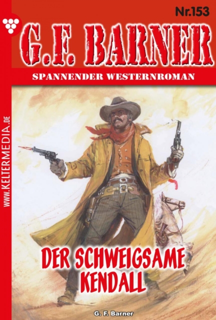 Der schweigsame Kendall : G.F. Barner 153 - Western, EPUB eBook