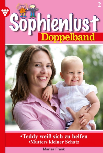 Sophienlust : Sophienlust Doppelband 2 - Familienroman, EPUB eBook