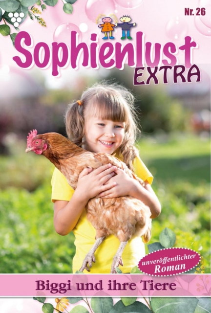 Biggi und ihre Tiere : Sophienlust Extra 26 - Familienroman, EPUB eBook