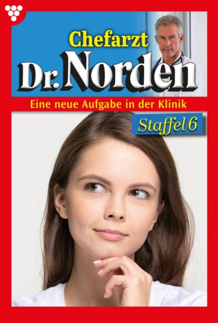 E-Book 1161-1170 : Chefarzt Dr. Norden Staffel 6 - Arztroman, EPUB eBook