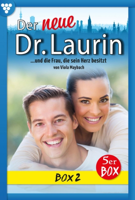 E-Book 6-10 : Der neue Dr. Laurin Box 2 - Arztroman, EPUB eBook