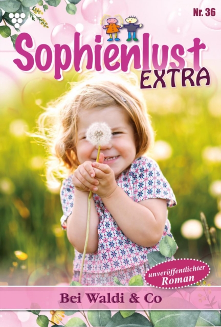Bei Waldi und Co. : Sophienlust Extra 36 - Familienroman, EPUB eBook