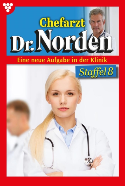 E-Book 1181-1190 : Chefarzt Dr. Norden Staffel 8 - Arztroman, EPUB eBook