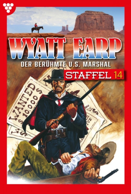 E-Book 131 - 140 : Wyatt Earp Staffel 14 - Western, EPUB eBook