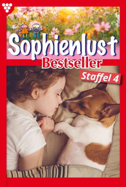 E-Book 31-40 : Sophienlust Bestseller Staffel 4 - Familienroman, EPUB eBook