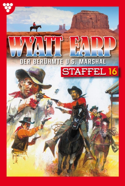 E-Book 151 - 160 : Wyatt Earp Staffel 16 - Western, EPUB eBook