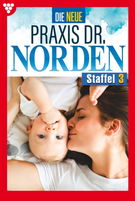 E-Book 21-30 : Die neue Praxis Dr. Norden Staffel 3 - Arztserie, EPUB eBook