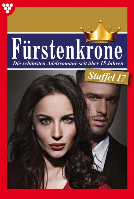 E-Book 161-170 : Furstenkrone Staffel 17 - Adelsroman, EPUB eBook