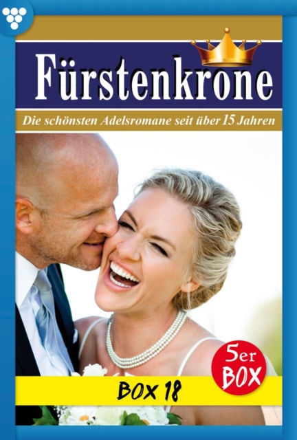 E-Book 96-100 : Furstenkrone Box 18 - Adelsroman, EPUB eBook