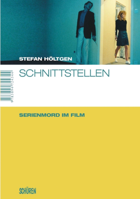 Schnittstellen : Serienmord im Film, PDF eBook