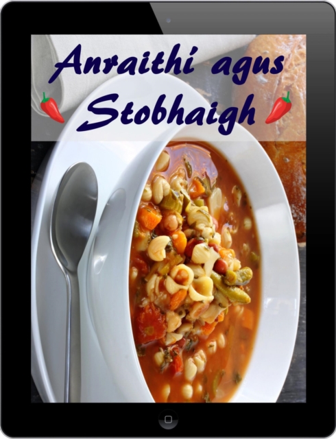 Anraithi agus Stobhaigh : 200 oidis do fineail on Waterkant (Anraithi agus Stobhach Cistin), EPUB eBook