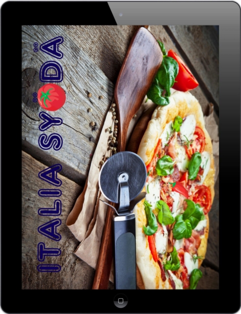 Italia Syoda : 200 parasta resepteja Pastaa ja Pizzaa Keittio (Italialainen Keittio), EPUB eBook