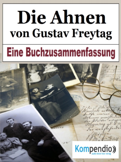 Die Ahnen von Gustav Freytag, EPUB eBook