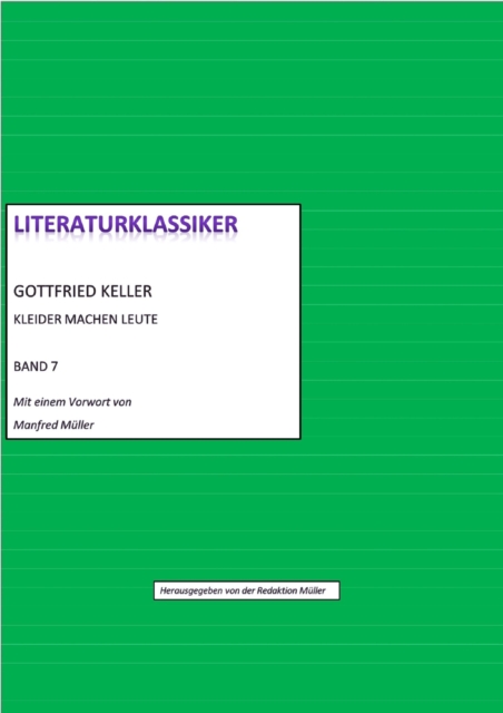 Gottfried Keller - Kleider machen Leute : Literaturklassiker Band 7, EPUB eBook
