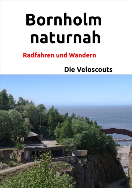 Bornholm naturnah : Radfahren und Wandern, EPUB eBook
