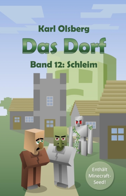 Das Dorf Band 12: Schleim, EPUB eBook