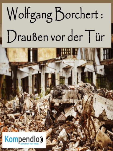 Drauen vor der Tur : von Wolfgang Borchert, EPUB eBook